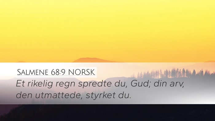 Salmene 68:9 NORSK Bible Verse Image