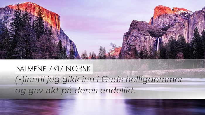 Salmene 73:17 NORSK Bible Verse Image