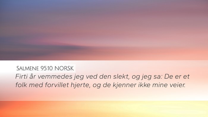Salmene 95:10 NORSK Bible Verse Image