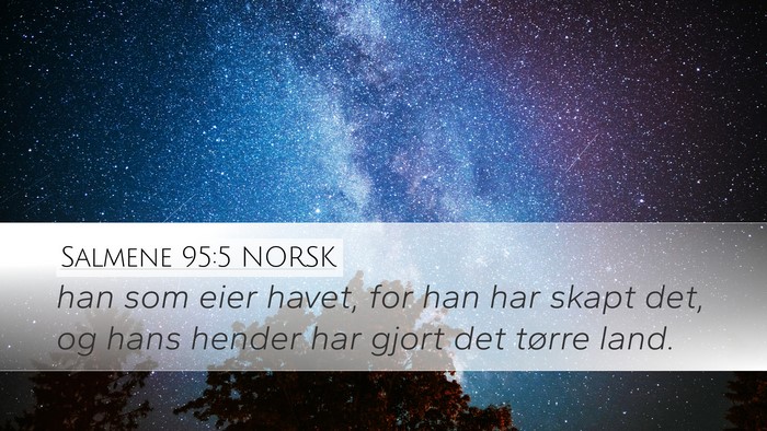 Salmene 95:5 NORSK Bible Verse Image