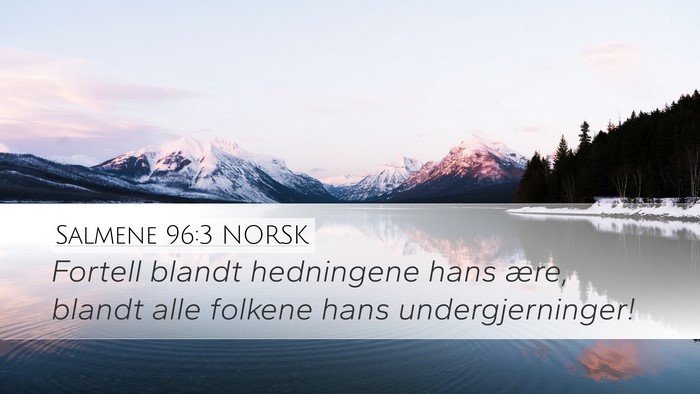 Salmene 96:3 NORSK Bible Verse Image