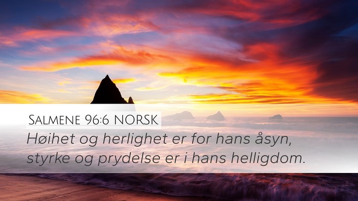 Salmene 96:6 NORSK Bible Verse Image