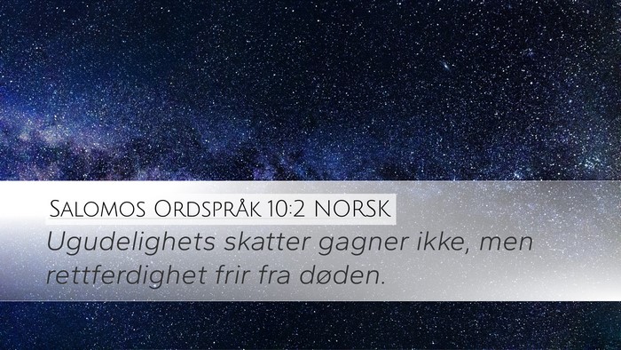 Salomos Ordspråk 10:2 NORSK Bible Verse Image