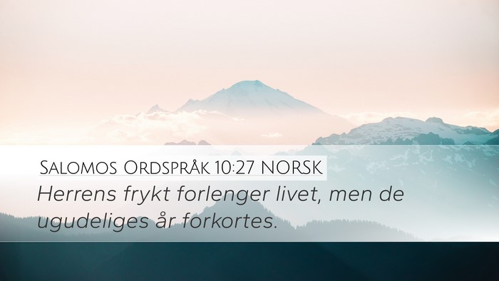 Salomos Ordspråk 10:27 NORSK Bible Verse Image