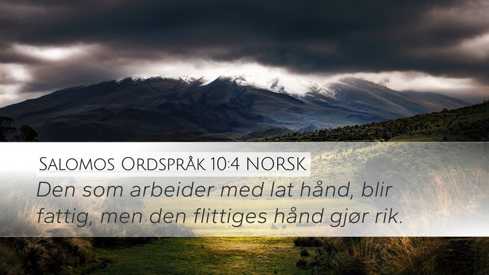 Salomos Ordspråk 10:4 NORSK Bible Verse Image