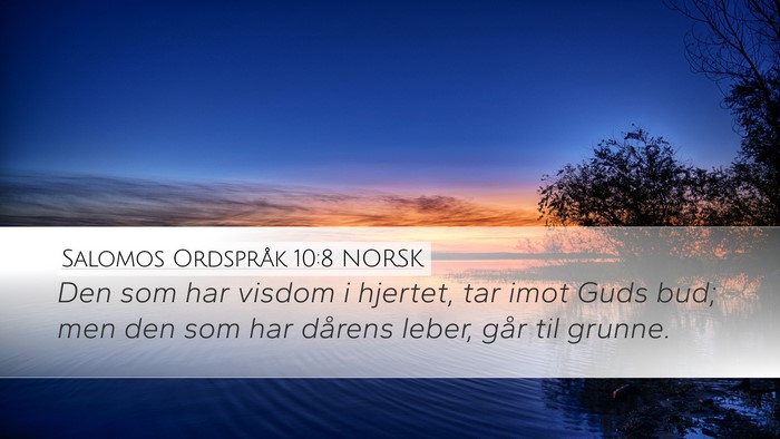 Salomos Ordspråk 10:8 NORSK Bible Verse Image