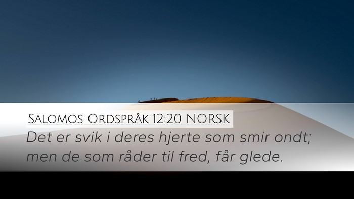 Salomos Ordspråk 12:20 NORSK Bible Verse Image