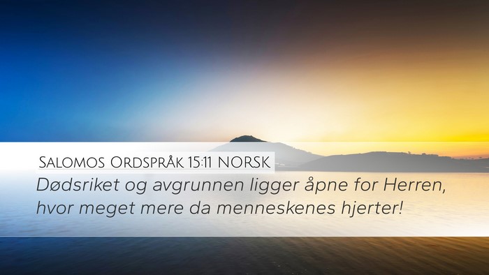 Salomos Ordspråk 15:11 NORSK Bible Verse Image
