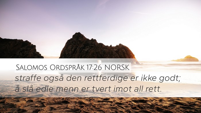 Salomos Ordspråk 17:26 NORSK Bible Verse Image