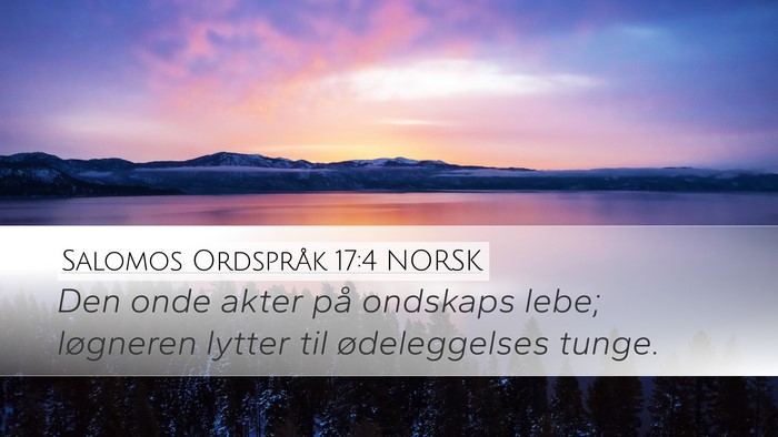 Salomos Ordspråk 17:4 NORSK Bible Verse Image