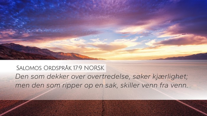 Salomos Ordspråk 17:9 NORSK Bible Verse Image