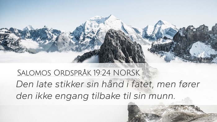 Salomos Ordspråk 19:24 NORSK Bible Verse Image