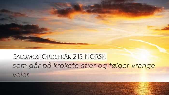 Salomos Ordspråk 2:15 NORSK Bible Verse Image