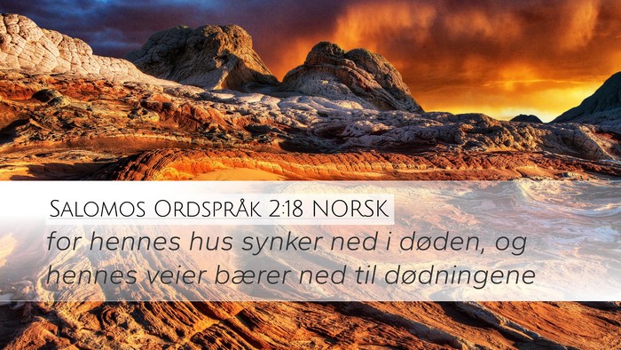 Salomos Ordspråk 2:18 NORSK Bible Verse Image