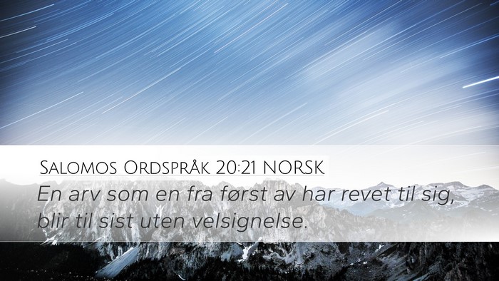 Salomos Ordspråk 20:21 NORSK Bible Verse Image