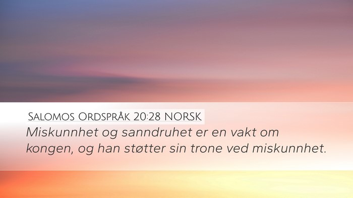 Salomos Ordspråk 20:28 NORSK Bible Verse Image