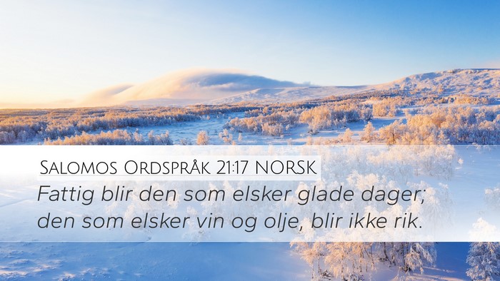 Salomos Ordspråk 21:17 NORSK Bible Verse Image