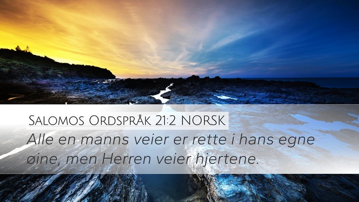 Salomos Ordspråk 21:2 NORSK Bible Verse Image