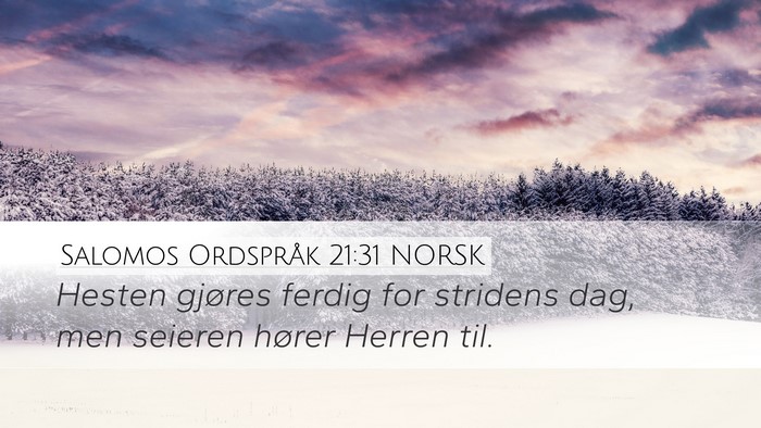 Salomos Ordspråk 21:31 NORSK Bible Verse Image