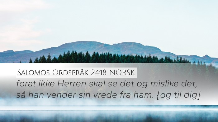 Salomos Ordspråk 24:18 NORSK Bible Verse Image
