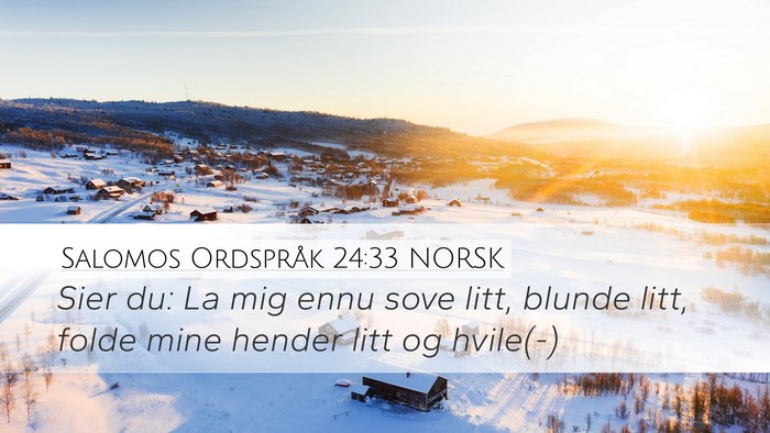 Salomos Ordspråk 24:33 NORSK Bible Verse Image