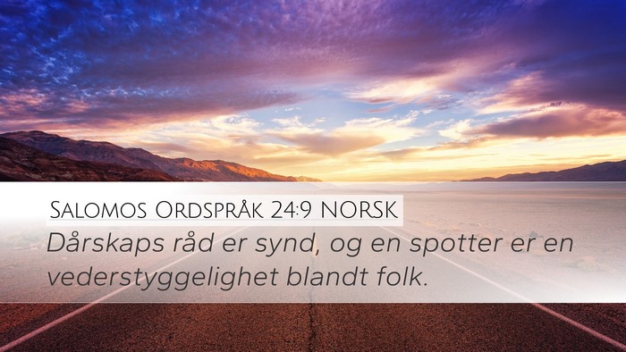 Salomos Ordspråk 24:9 NORSK Bible Verse Image