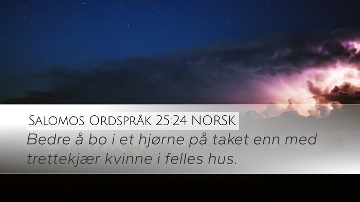 Salomos Ordspråk 25:24 NORSK Bible Verse Image