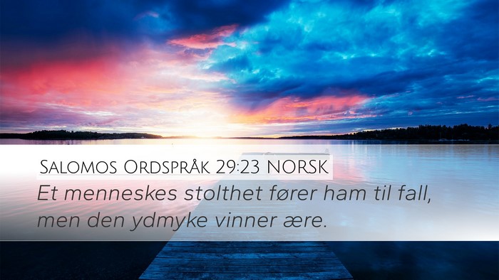 Salomos Ordspråk 29:23 NORSK Bible Verse Image
