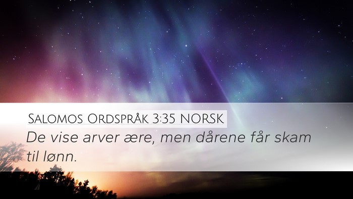 Salomos Ordspråk 3:35 NORSK Bible Verse Image