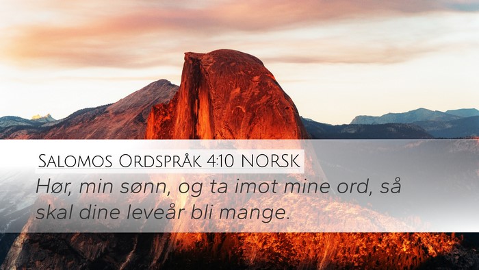 Salomos Ordspråk 4:10 NORSK Bible Verse Image