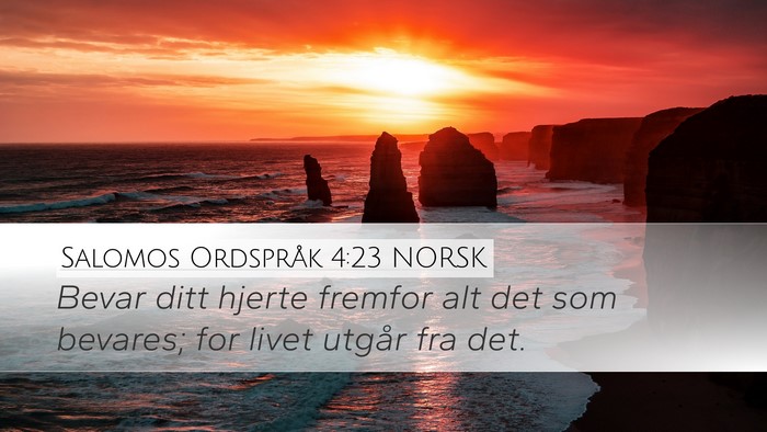 Salomos Ordspråk 4:23 NORSK Bible Verse Image