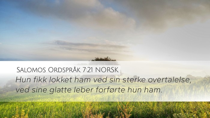 Salomos Ordspråk 7:21 NORSK Bible Verse Image