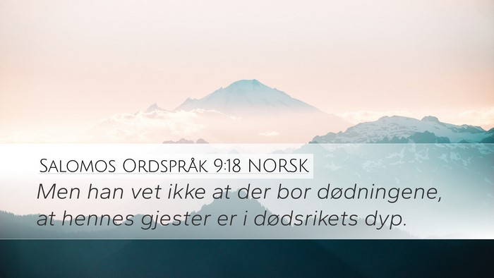 Salomos Ordspråk 9:18 NORSK Bible Verse Image