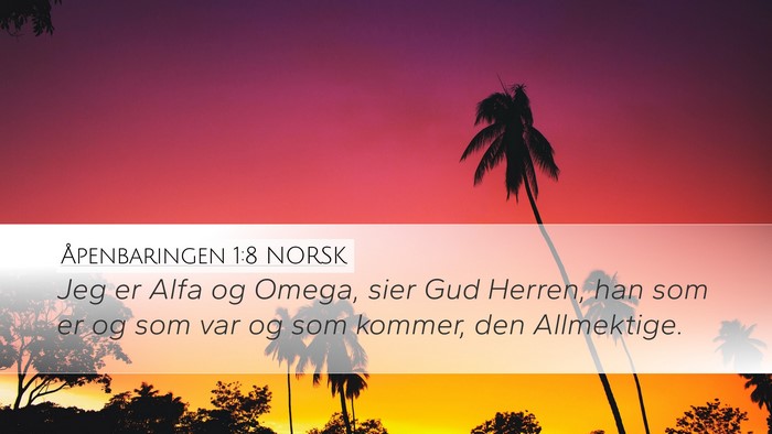 Åpenbaringen 1:8 NORSK Bible Verse Image