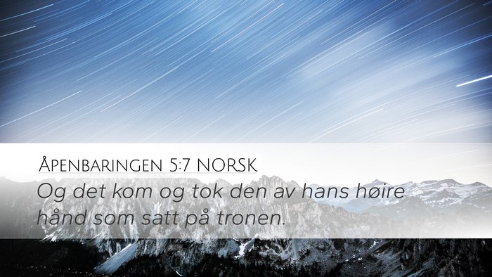Åpenbaringen 5:7 NORSK Desktop Wallpaper - Og det kom og tok den av hans høire hånd som - Desktop Bible Verse Wallpaper