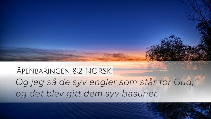 Åpenbaringen 8:2 NORSK Bible Verse Image