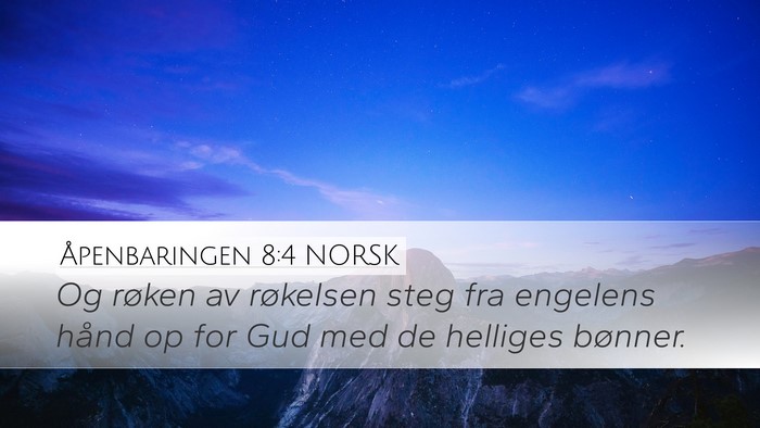 Åpenbaringen 8:4 NORSK Bible Verse Image