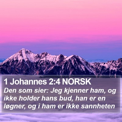 1 Johannes 2:4 NORSK Bible Verse Image