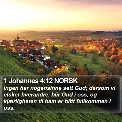 1 Johannes 4:12 NORSK Bible Verse Image