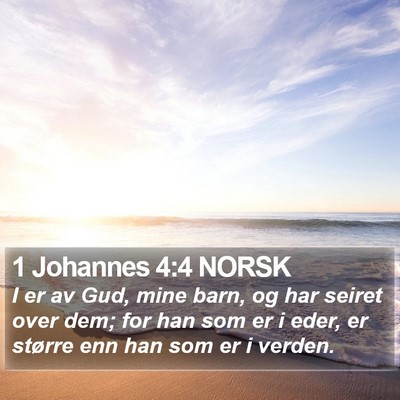1 Johannes 4:4 NORSK Bible Verse Image