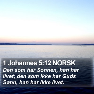 1 Johannes 5:12 NORSK Bible Verse Image