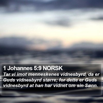 1 Johannes 5:9 NORSK Bible Verse Image