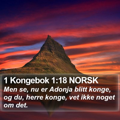 1 Kongebok 1:18 NORSK Bible Verse Image