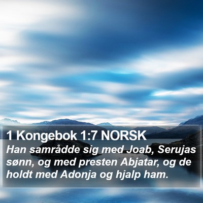 1 Kongebok 1:7 NORSK Bible Verse Image