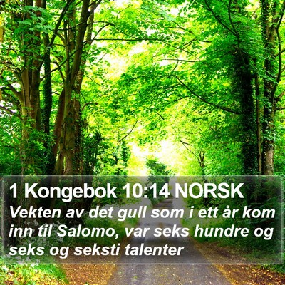1 Kongebok 10:14 NORSK Bible Verse Image