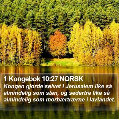1 Kongebok 10:27 NORSK Bible Verse Image