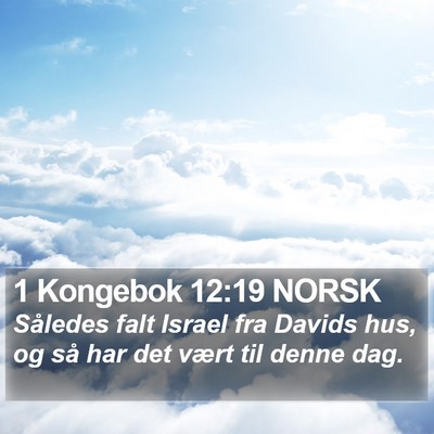 1 Kongebok 12:19 NORSK Bible Verse Image