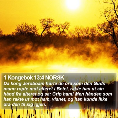 1 Kongebok 13:4 NORSK Bible Verse Image