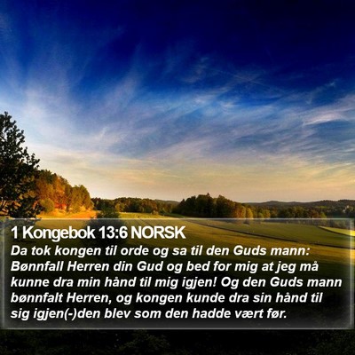 1 Kongebok 13:6 NORSK Bible Verse Image