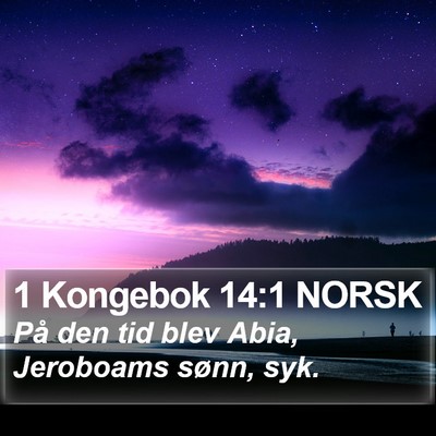 1 Kongebok 14:1 NORSK Bible Verse Image